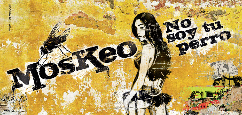 Moskeo - No soy tu perro